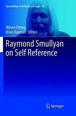 Melvin Fitting (u. a.) | Raymond Smullyan on Self Reference | Taschenbuch (2019)