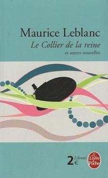 Le Collier de la reine : Et autres nouvelles von ... | Buch | Zustand akzeptabel