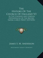 James S. M. Anderson | The History Of The Church Of England V3 | Buch | Englisch