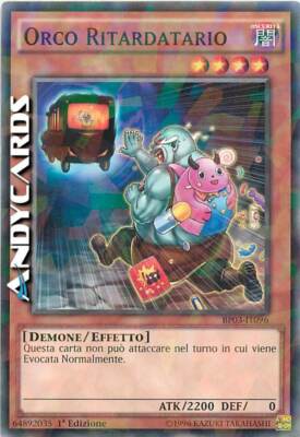 VERZÖGERTER ORK   (Tardy Orc)   Shatterfoil   BP03 IT096   YUGIOH!   ANDYCARDS