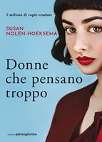 Donne Che Pensano Troppo Nolen-Hoeksema 9791280229670