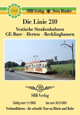 Die Linie 210 - Vestische Straßenbahnen; Gelsenkirchen, Recklinghausen