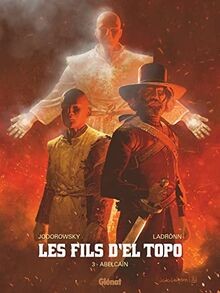 Les fils dEl Topo. Vol. 3. Abelcaïn  von Glénat BD | Buch | Zustand sehr gut