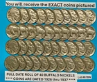 FULL DATE Buffalo Nickels Roll Lot of 40 Coins Dated from 1926 to 1937 ~ #678N