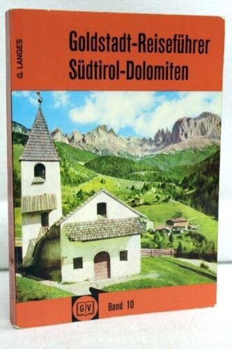 Südtirol-Dolomiten. Goldstadt-Reiseführer. Band 10 40 Fotos. 1 Übersichtskarte.  - Bild 1 von 6