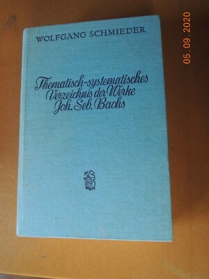 Thematisch-systematisches Verzeichnis der Werke Joh. Seb. Bachs - W. Schmieder