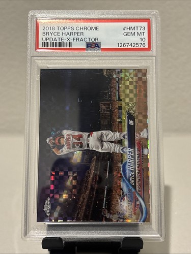 Bryce Harper 2018 Topps Chrome Update X-Fractor 99/99 #HMT73 PSA 10 GEM MT