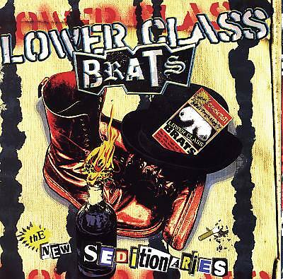 LOWER CLASS BRATS - THE NEW SEDITIONARIES new and sealed