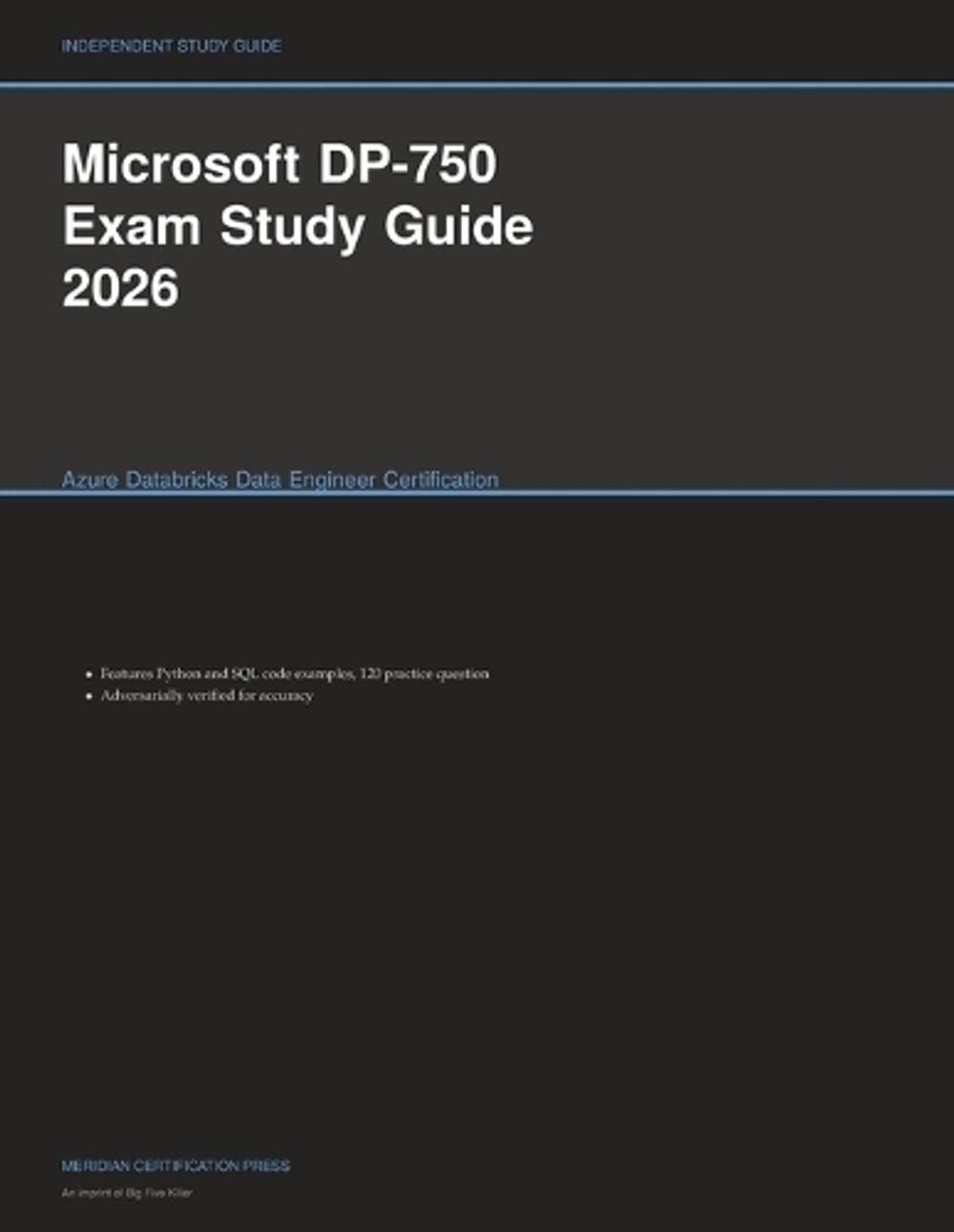 Microsoft DP-750 Exam Study Guide 2026: Azure Databricks Data Engineer ...