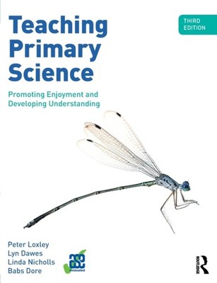 TEACHING PRIMARY SCIENCE by Peter Loxley Paperback Self Help Business