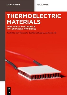 Ken Kurosaki Thermoelectric Materials (Paperback) De Gruyter Textbook