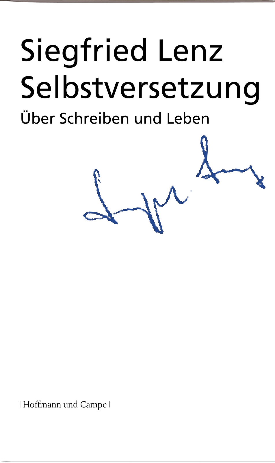 Siegfried Lenz / Selbstversetzung