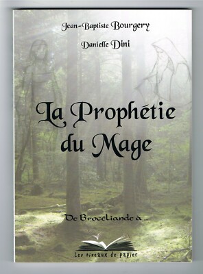 DIE PROPHEZEIUNG DES MAGIERS - J-B BOURGERY & D.DINI - DIE PAPIERVÖGEL 2008 - NEU