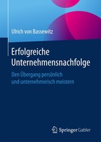 Erfolgreiche Unternehmensnachfolge Ulrich Von Bassewitz