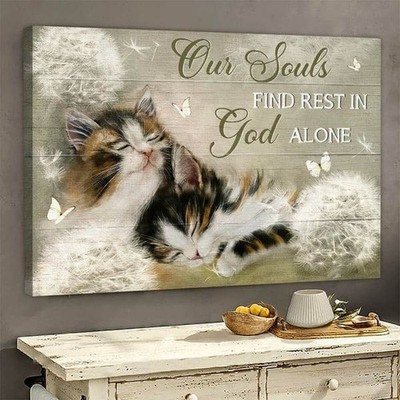 Cat Lover, Our Souls Find Rest In God Alone, Dandelion Cat