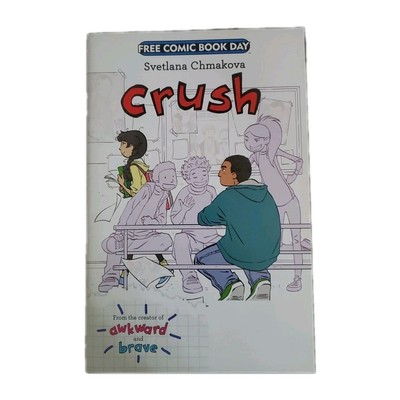 Crush #1 FCBD 2018 | Svetlana Chmakova | Creators of Awkward & Brave | Yen Press