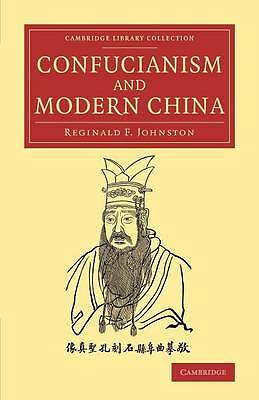 Confucianism and Modern China Johnston Paperback Cambridge University Press