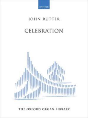 Celebration by Rutter, John, Brand New, Free shipping in the US