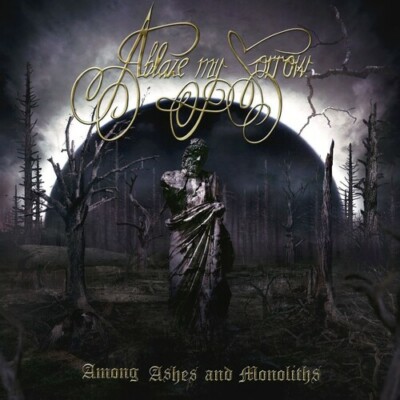 Ablaze My Sorrow - Among Ashes And Monoliths [New CD]