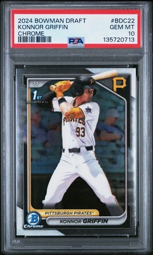 2024 Bowman Draft Chrome #BDC22 KONNOR GRIFFIN 1st Bowman PSA 10 - Pirates