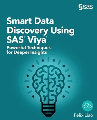 Felix Liao Smart Data Discovery Using SAS Viya (Taschenbuch)