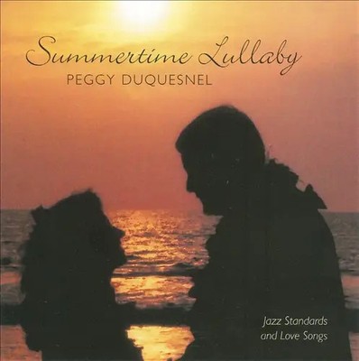 CD Peggy Duquesnel Summertime Lullaby Joyspring Records