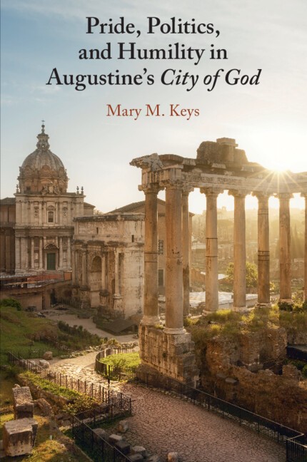 Pride, Politics, and Humility in Augustine’s City of God Keys Paperback