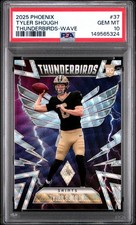 2025 PANINI PHOENIX THUNDERBIRDS WAVE #37 TYLER SHOUGH ROOKIE RC 4/299 PSA 10
