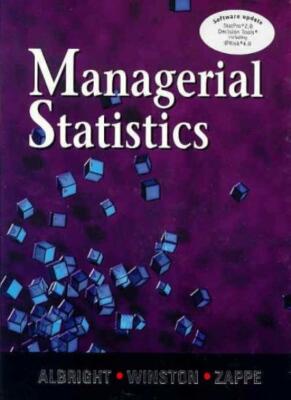 Managerial Statistics By S. Christian Albright,Wayne L. Winston 