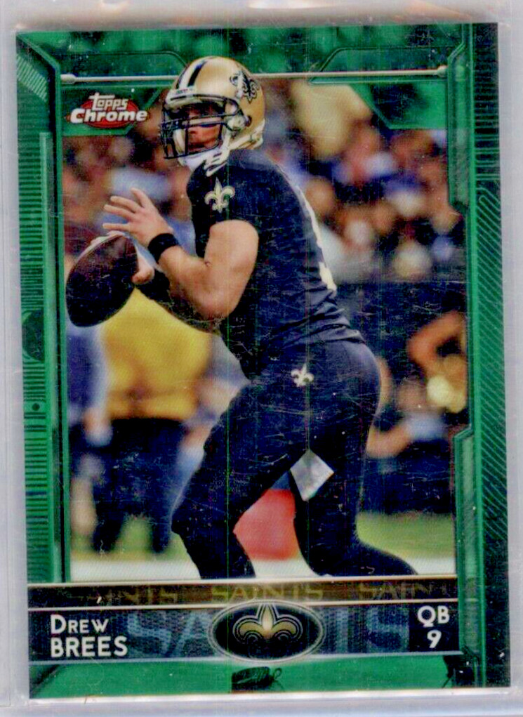 2015 Topps Chrome Drew Brees Green Refractor #12 NEW ORLEANS SAINTS