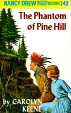Nancy Drew 42: the Phantom of Pine Hill - Hardcover By Keene, Carolyn - GOOD