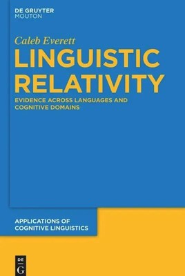 Caleb Everett | Linguistic Relativity | Buch | Englisch (2013) | VIII
