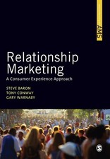Relationship Marketing: A Consumer Experience Approach (Advanced Marketing)