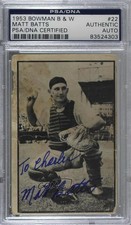 PSA/DNA 1953 Bowman Black and White Matt Batts #22 Certified Authentic Auto 0ls