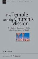 The Temple And The Church`s Mission: A Biblical Theology Of The Dwelling Place O on sale The Temple And The Church`s Mission: A Biblical Theology Of The Dwelling Place O on sale