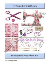 Embroidery, Sewing and Quilting Thread Inventory Database & Manual (MS Access)