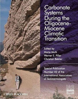 Carbonate Systems During the Olicocene-Miocene Climatic Transition: (Special Pub