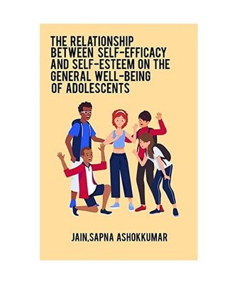 The relationship between self-efficacy and self-esteem on the general well-being