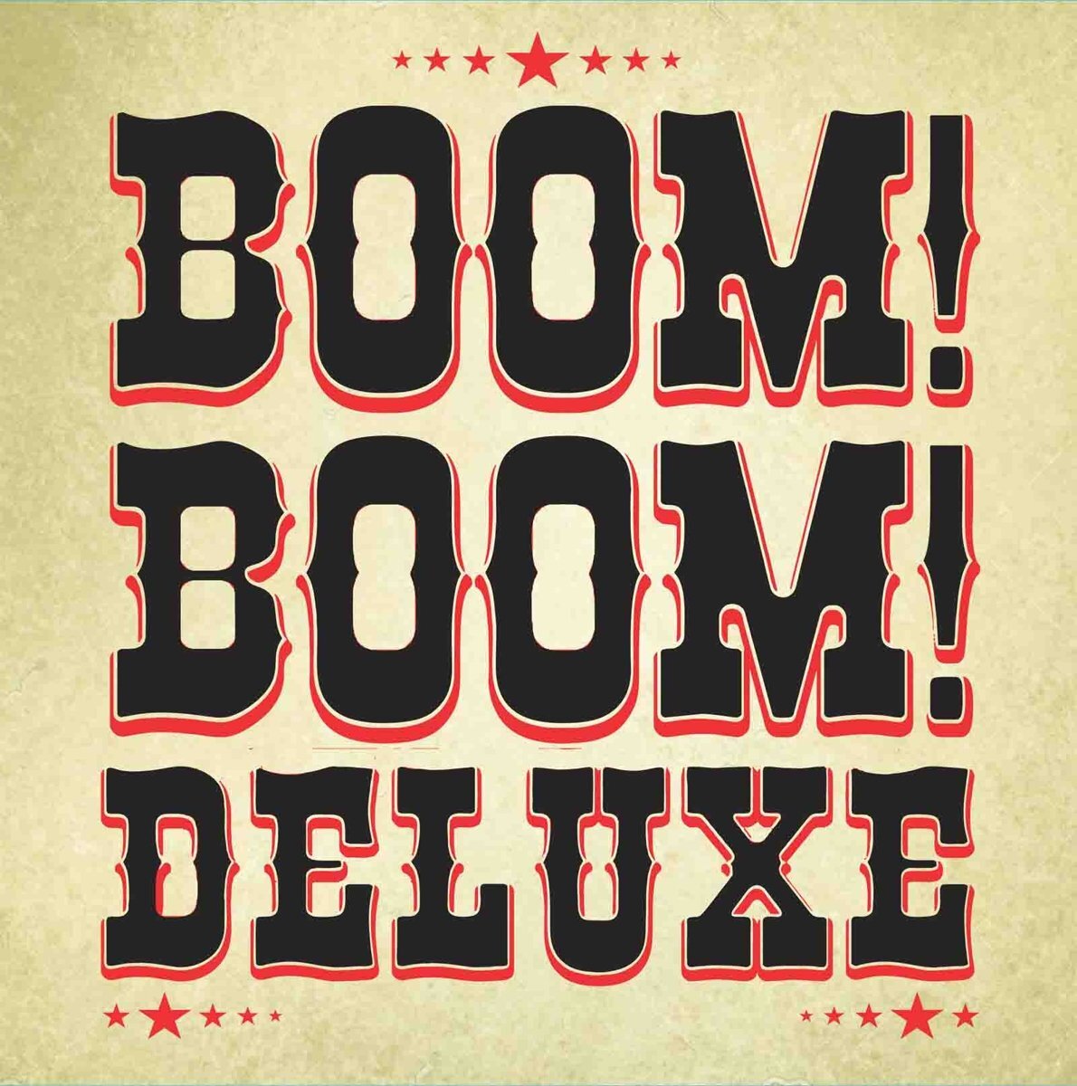 Boom! Boom! Deluxe Boom! Boom! Deluxe (Vinyl LP)