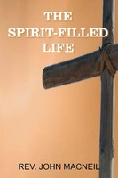The Spirit-Filled Life John Macneil Taschenbuch Kartoniert / Broschiert Englisch