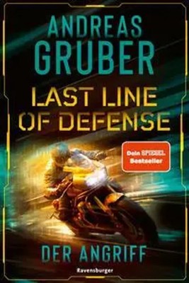 Last Line of Defense, Band 1 - Der Angriff | Andreas Gruber | Taschenbuch | 2024