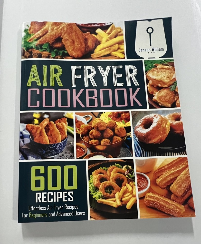 Effortless Air Fryer Cookbook with 600 Easy Recipes for Beginners