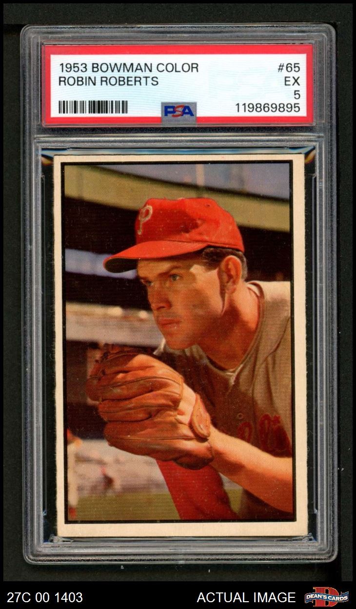 1953 Bowman #65 Robin Roberts Phillies HOF PSA 5 - EX