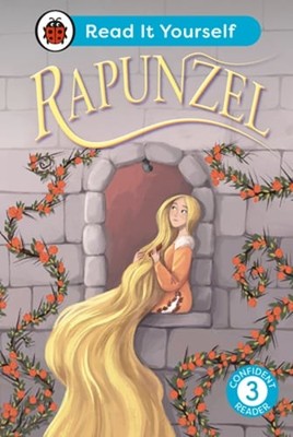 Rapunzel: Read It Yourself - Level 3 Confident Reader by Ladybird: New