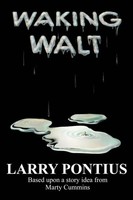 Larry Pontius | Waking Walt | Taschenbuch | Englisch (2002) | Iuniverse
