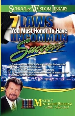 Mike Murdock 7 Laws You Must Honor To Have Uncommon Success (Paperback)