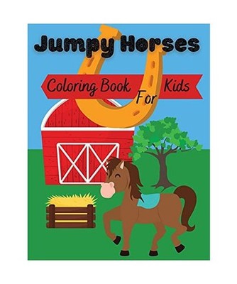 Jumpy Horses: Coloring Book for Kids, Laurent Collins