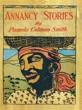 Annancy Stories by Pamela Colman Smith, Paperback by Smith, Pamela C., Brand ...