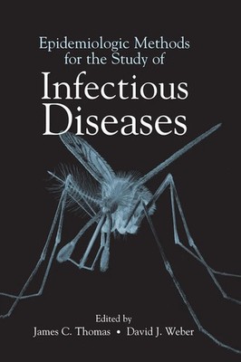 James C. Thomas (u. a.) | Epidemiologic Methods for the Study of Infectious...