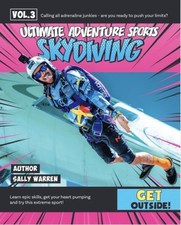 Skydiving (Ultimate Adventure Sports) by Warren, Sally [Hardback]